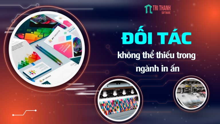 Đối Tác không thể thiếu cho ngành in ấn